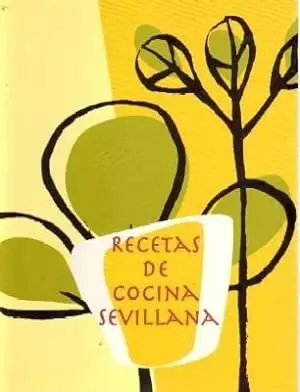 RECETAS DE COCINA SEVILLANA